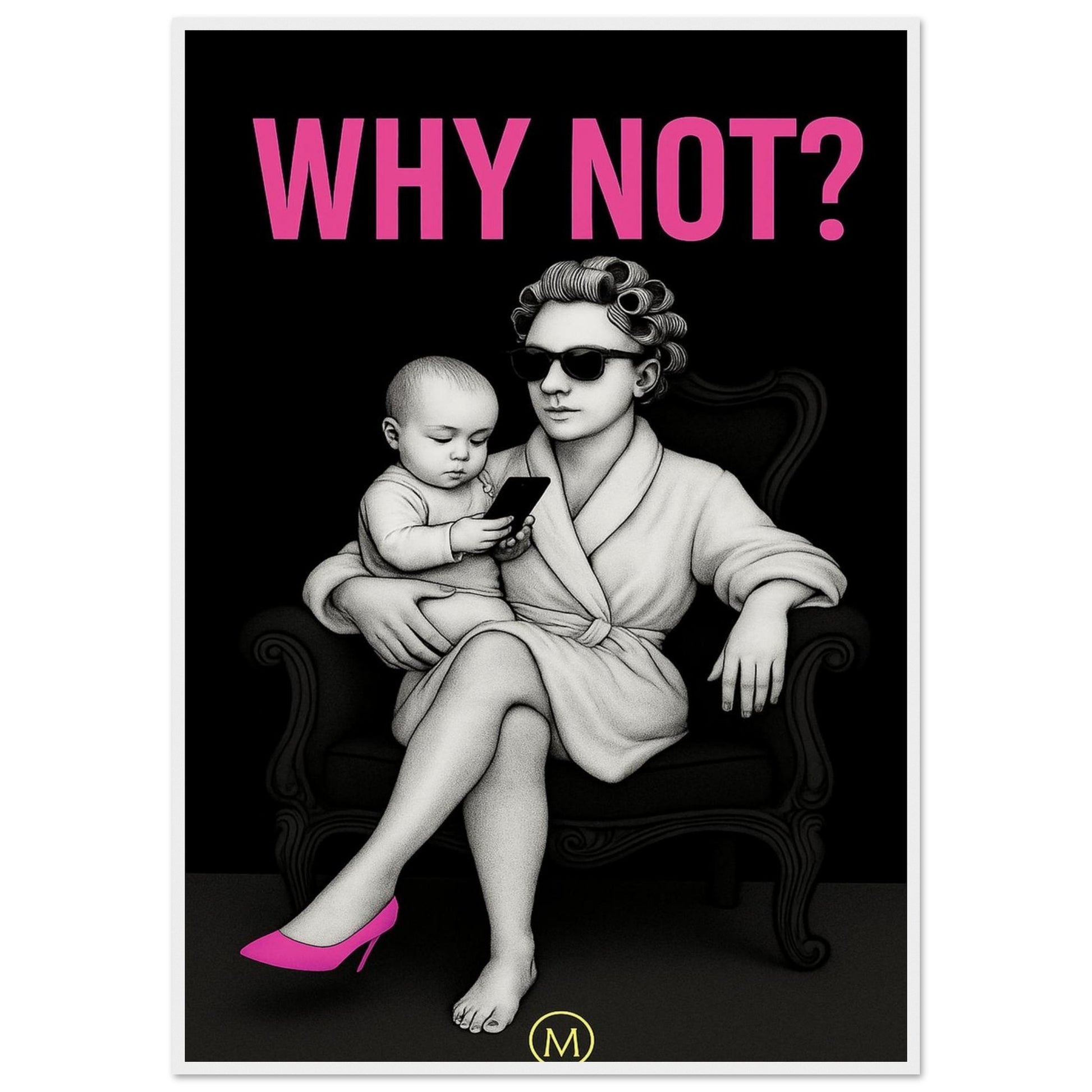 woman wall art of a modern mom with  pink stilettos and bold quote – MATCH wall art