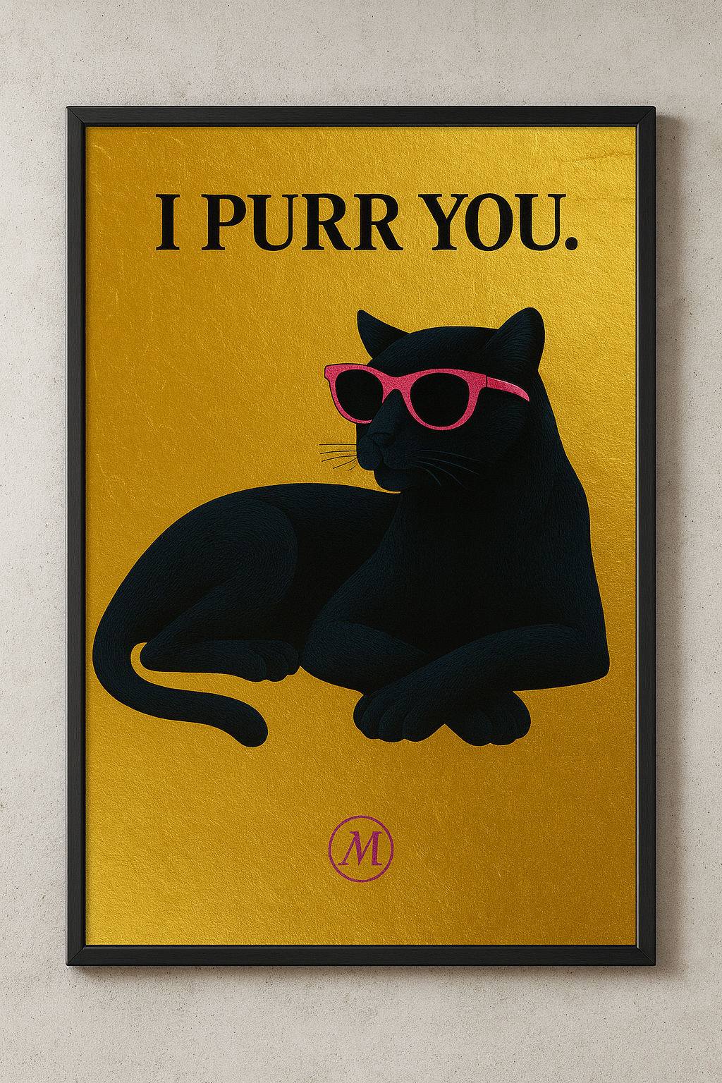 Black panther art print with pink sunglasses and gold background – I PURR YOU.