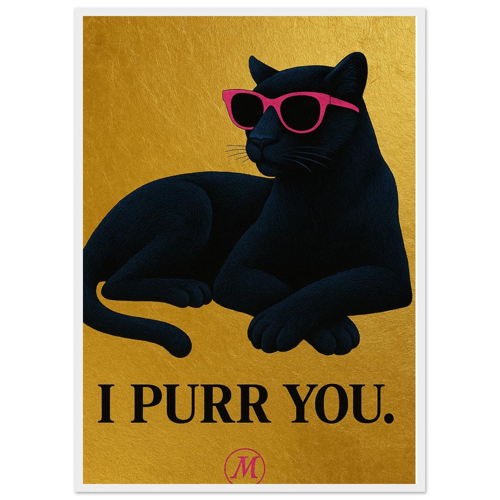 Downloadable wall art featuring a black panther with pink sunglasses and the quote “I PURR YOU.” Stylish and bold design for animal lovers and attitude-filled interiors.