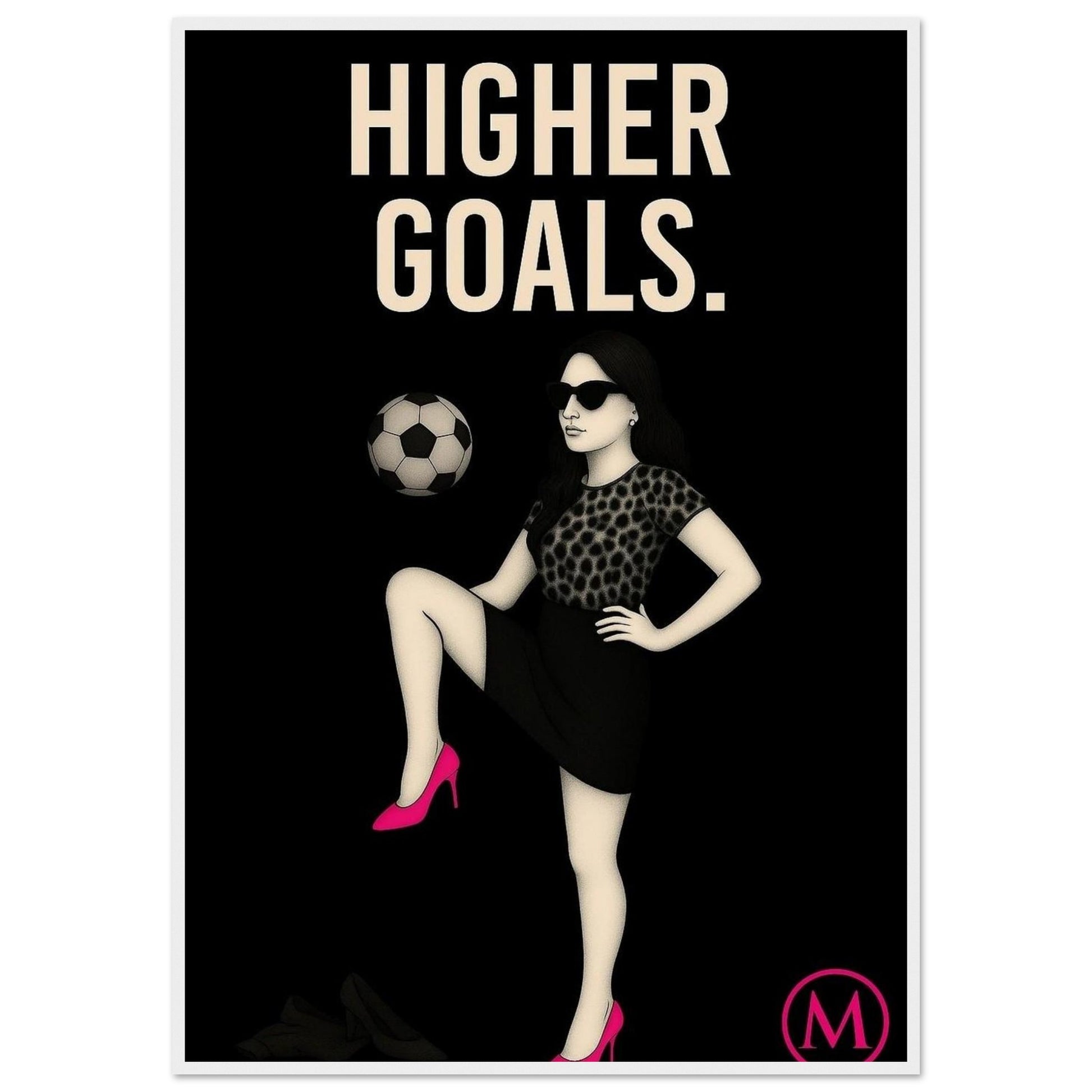 Stylish woman wall art of a modern mom in panter and pink stilettos with bold quote – MATCH Prints