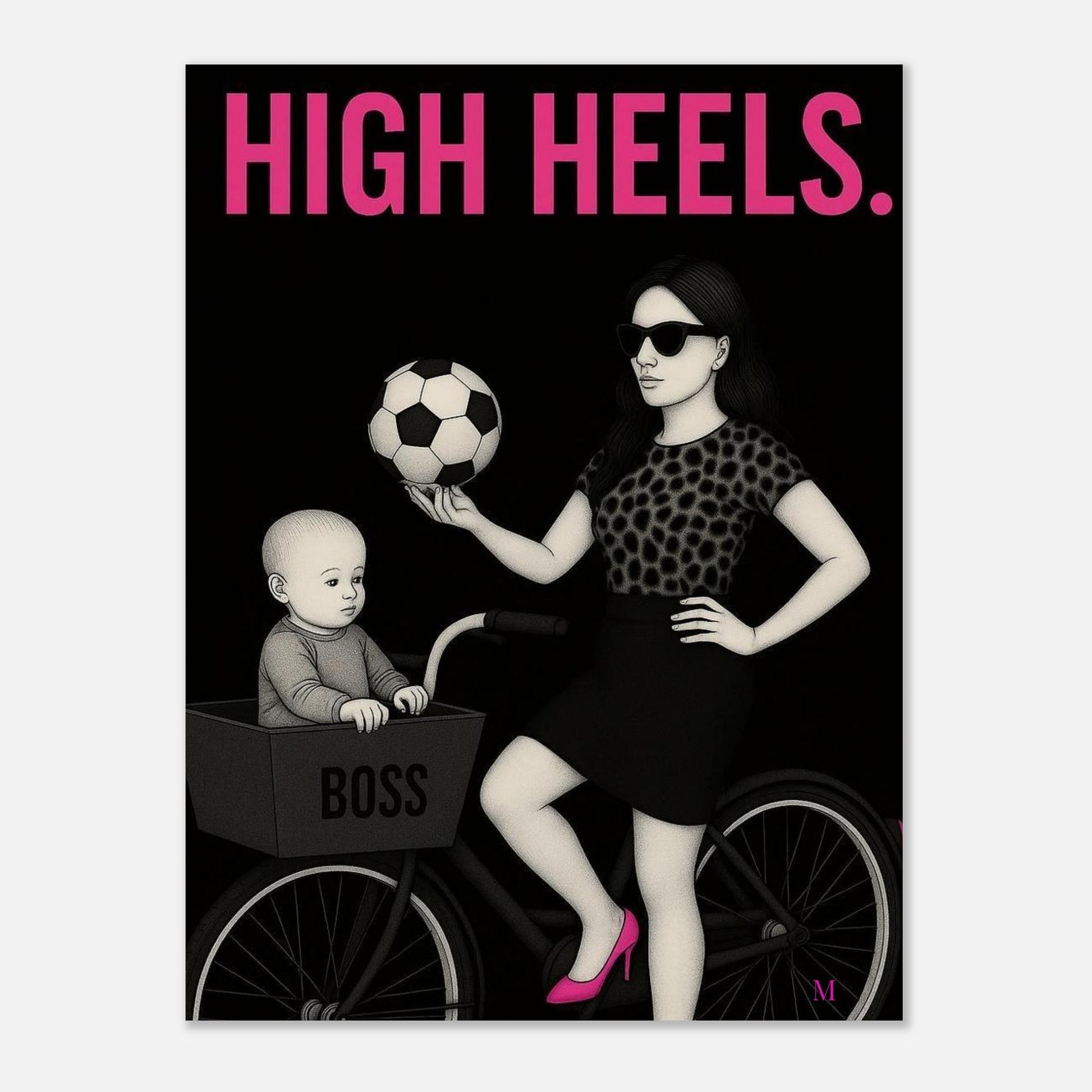 Stylish woman wall art of a modern mom in panter and pink stilettos with bold quote – MATCH Prints