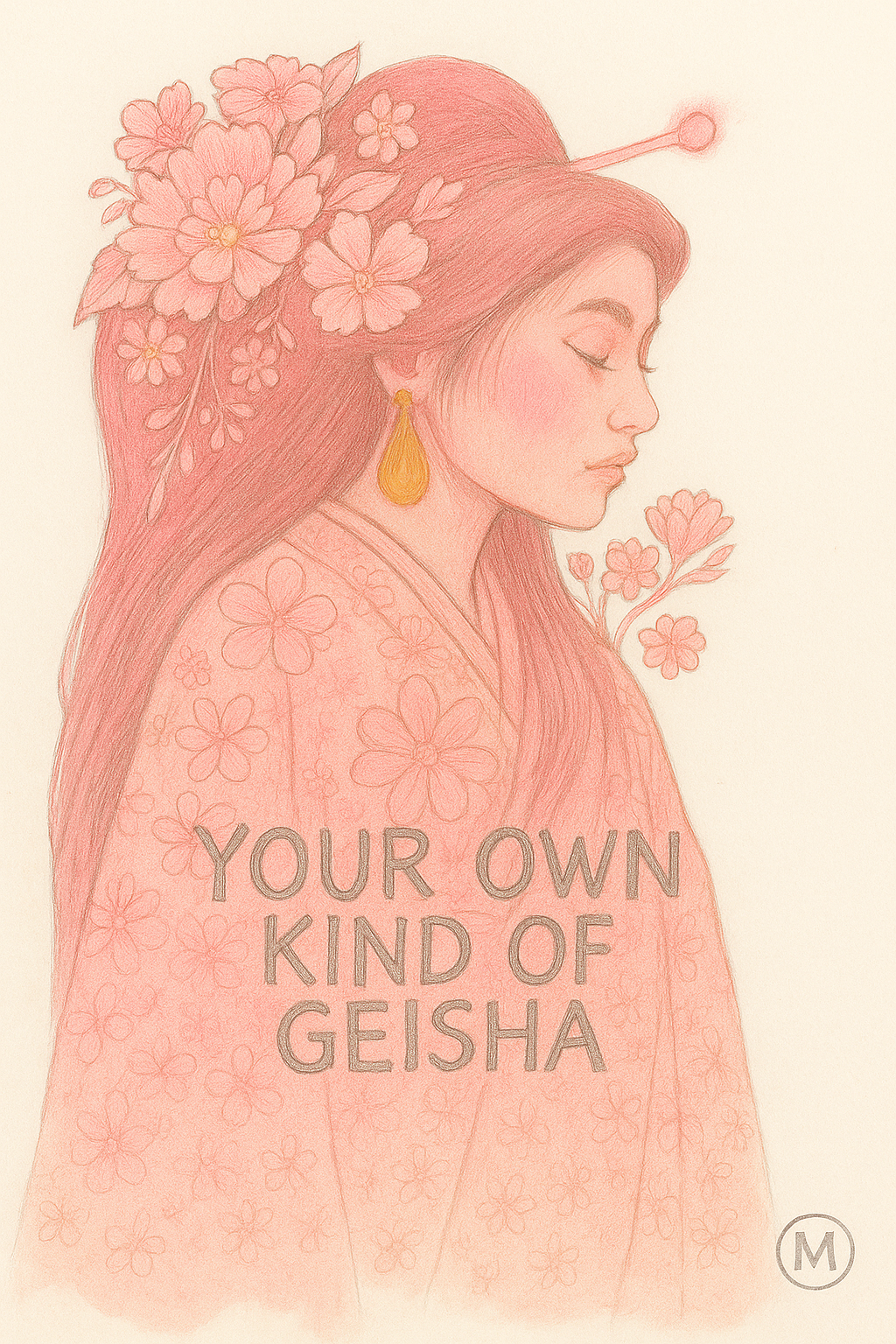 Geisha poster in pastel kimono with gold floral hairpiece and the quote “Your Own Kind of Geisha” – feminine wall art print from MatchWallArt.