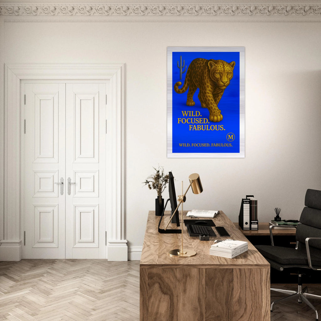 Golden Panther bleu backgroud with quote wild focused fabulous Match Wall  eges Art brushed aluminum