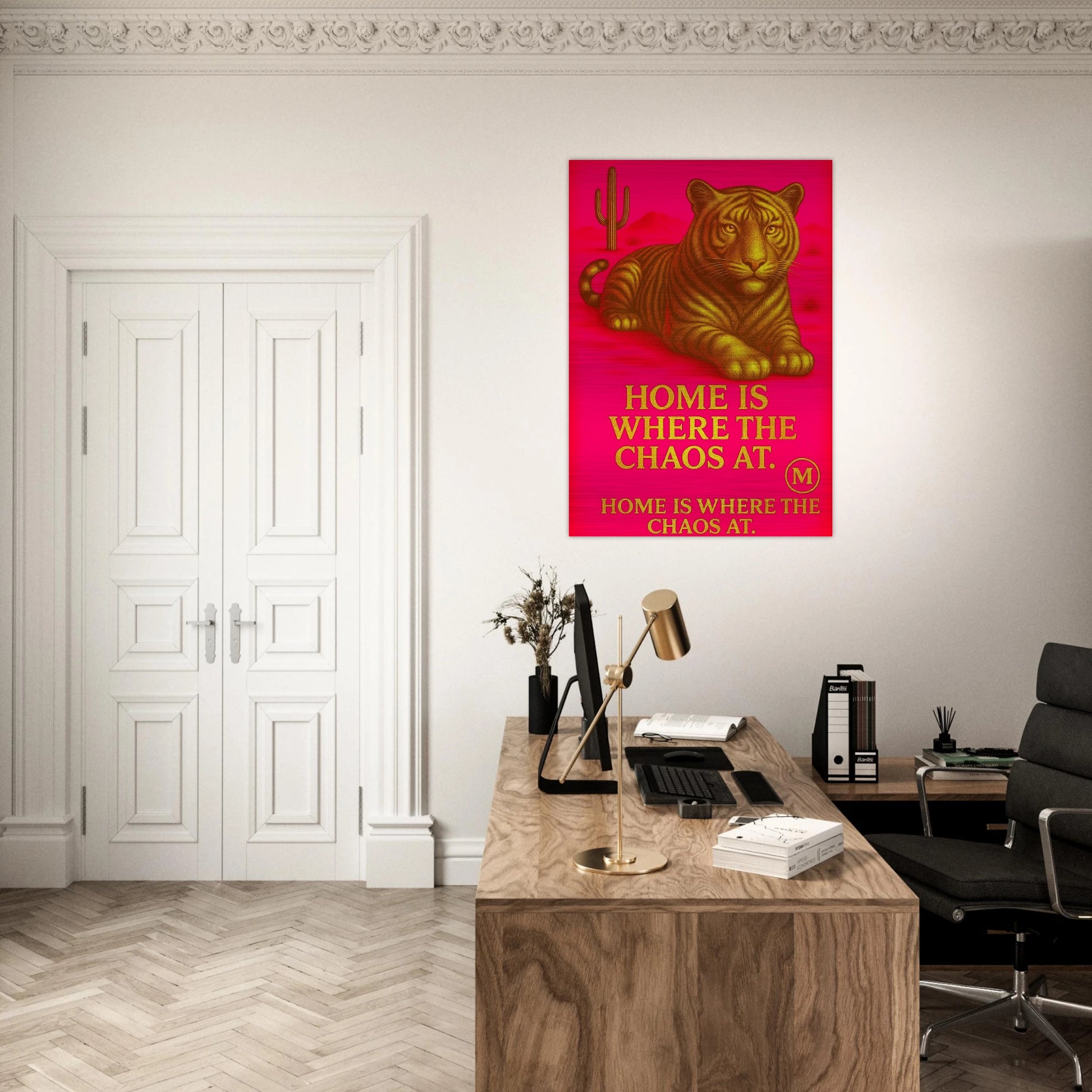 Panther pink backgroud with quote home is where the Chaos at. Match Wall Art brushed aluminum
