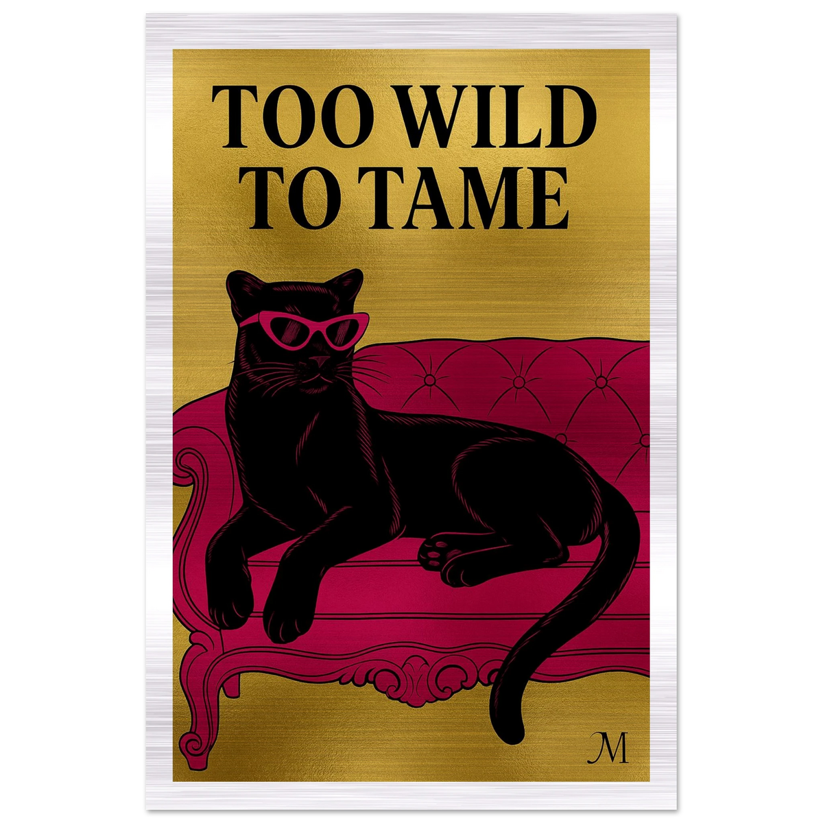 Golden panther pink chair with quote to wild to tame edges from MATCH Panther Collection brushed aluminum