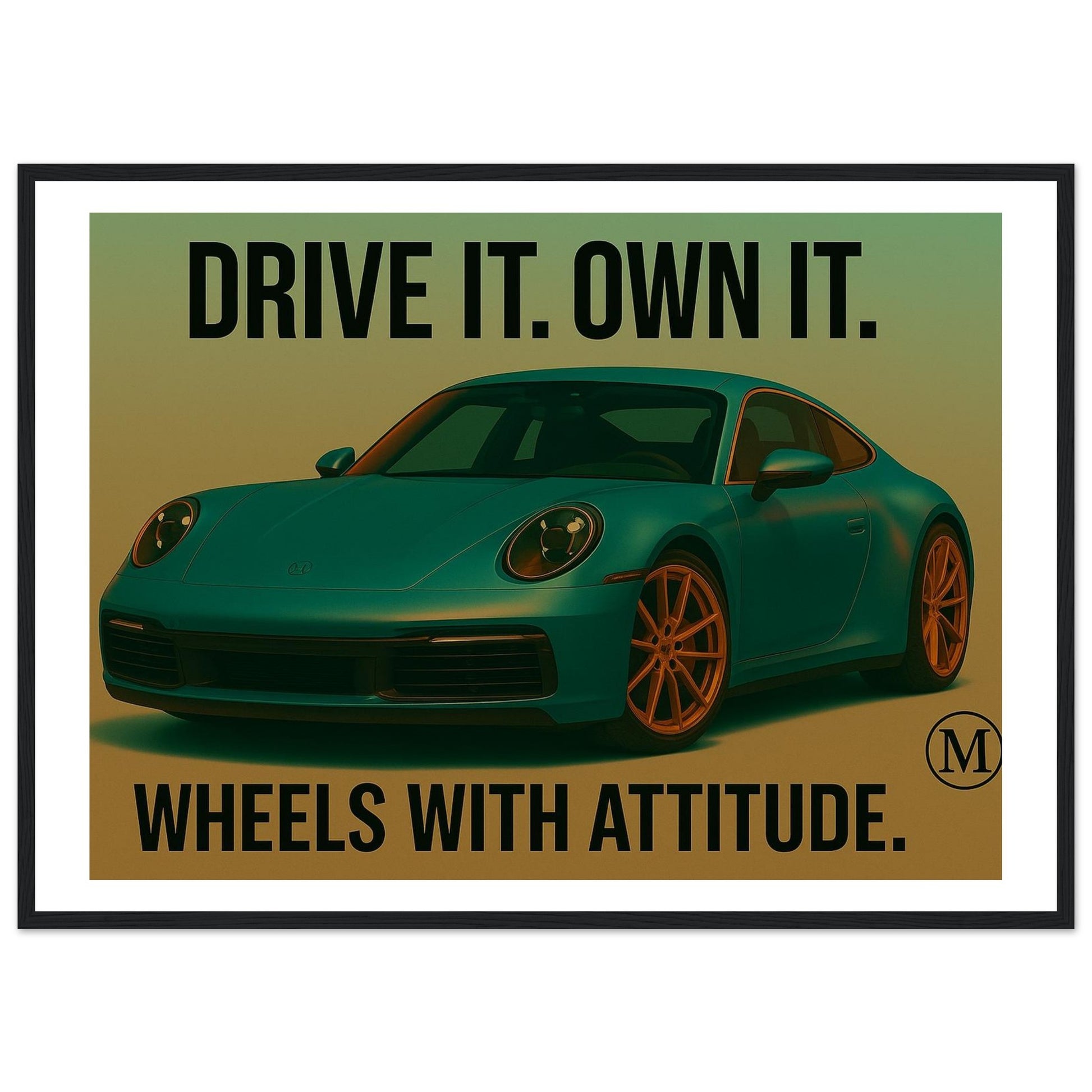 Bold Porsche Framed automotive wheels poster with match wheels way too cool text for car