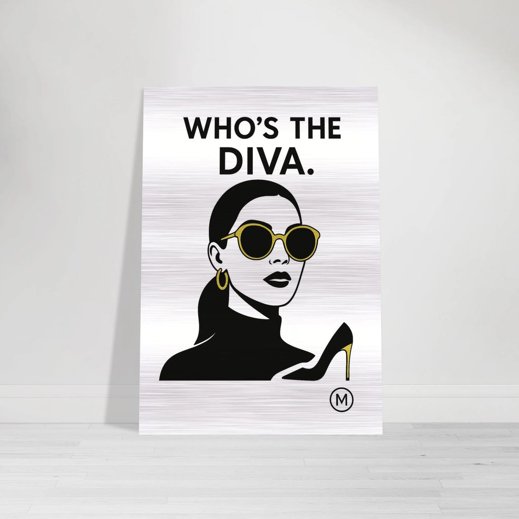 Modern diva wall art crafted from brushed aluminum with 'Who's The Diva' empowering quote, unique designer home decor for confident feminine interior design