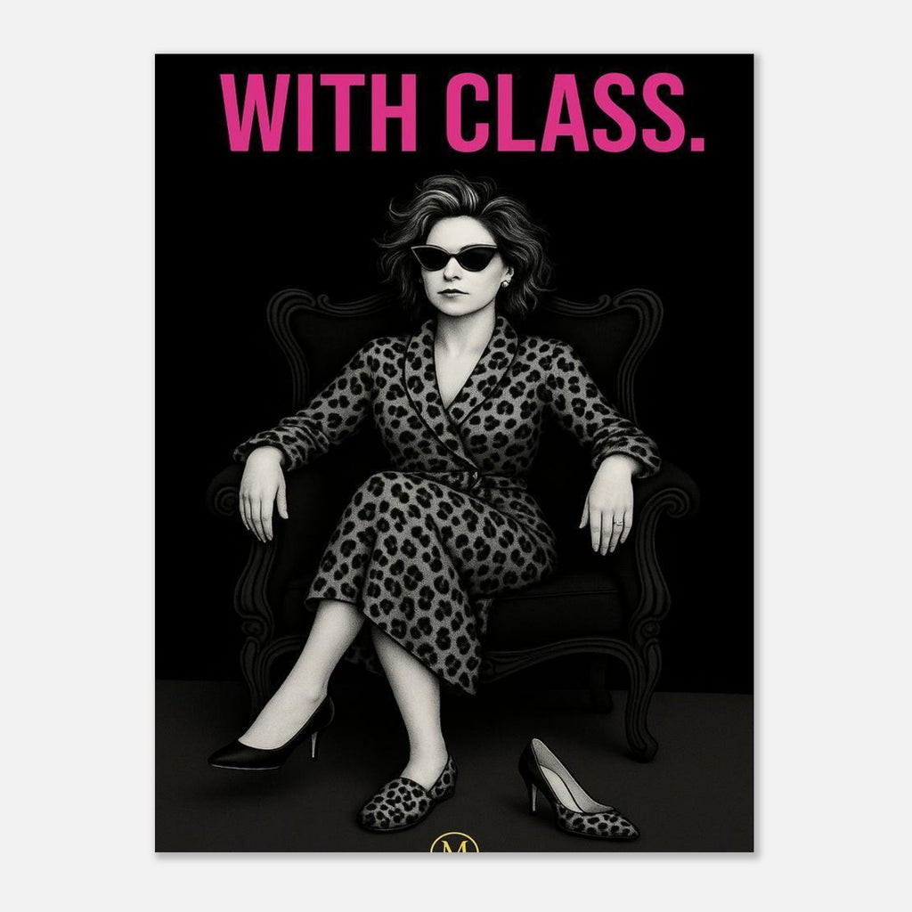 Stylish woman wall art of a modern mom in panter dress and stilettos with bold quote with class