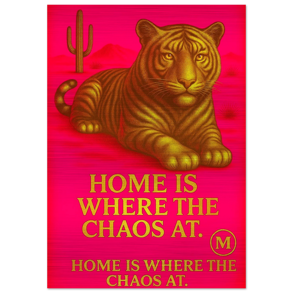 exclusive Golden Panther pink backgroud with quote home is where the Chaos at. Match Wall Art brushed aluminum luxury