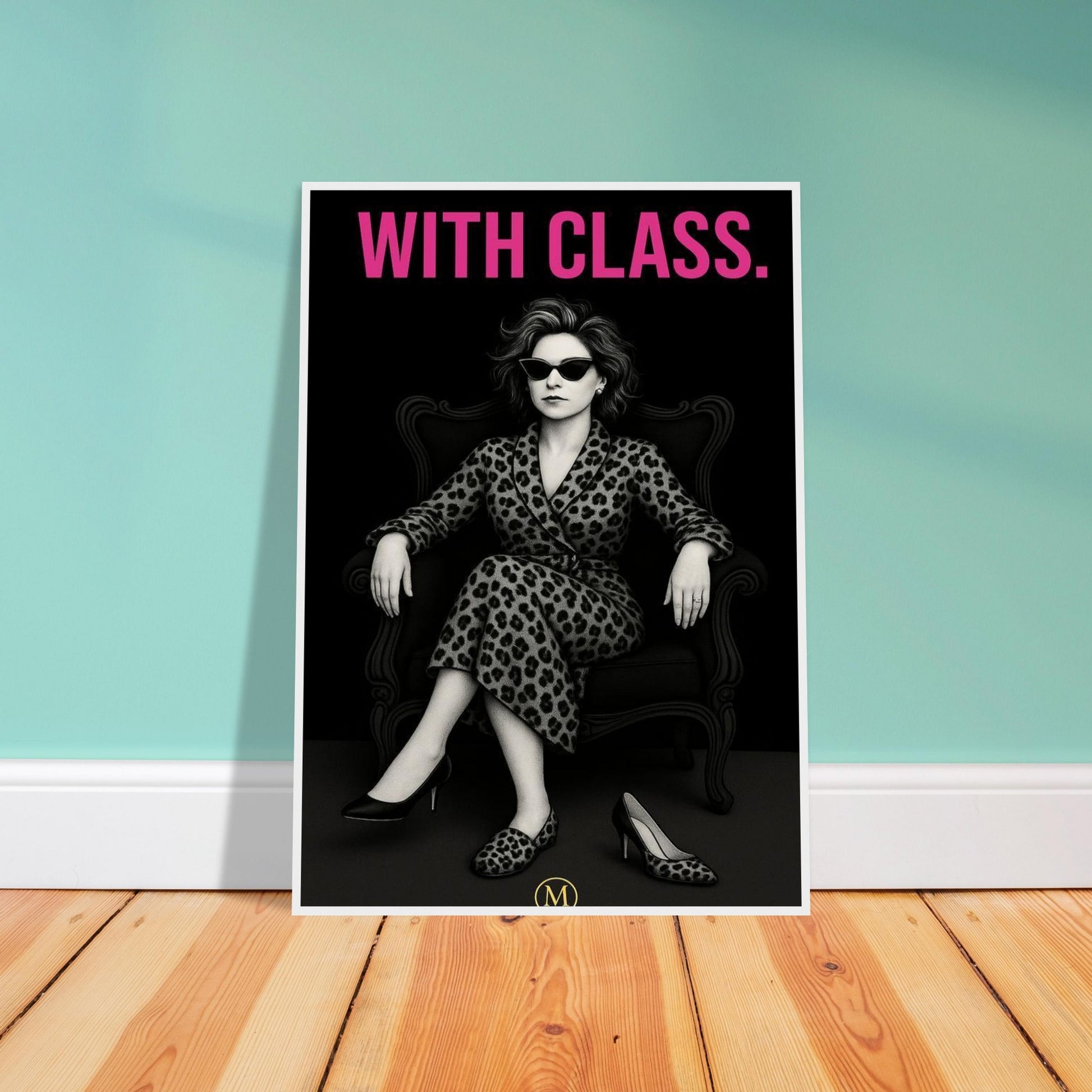 Stylish woman wall art of a modern mom in panter and pink stilettos with bold quote – MATCH Prints