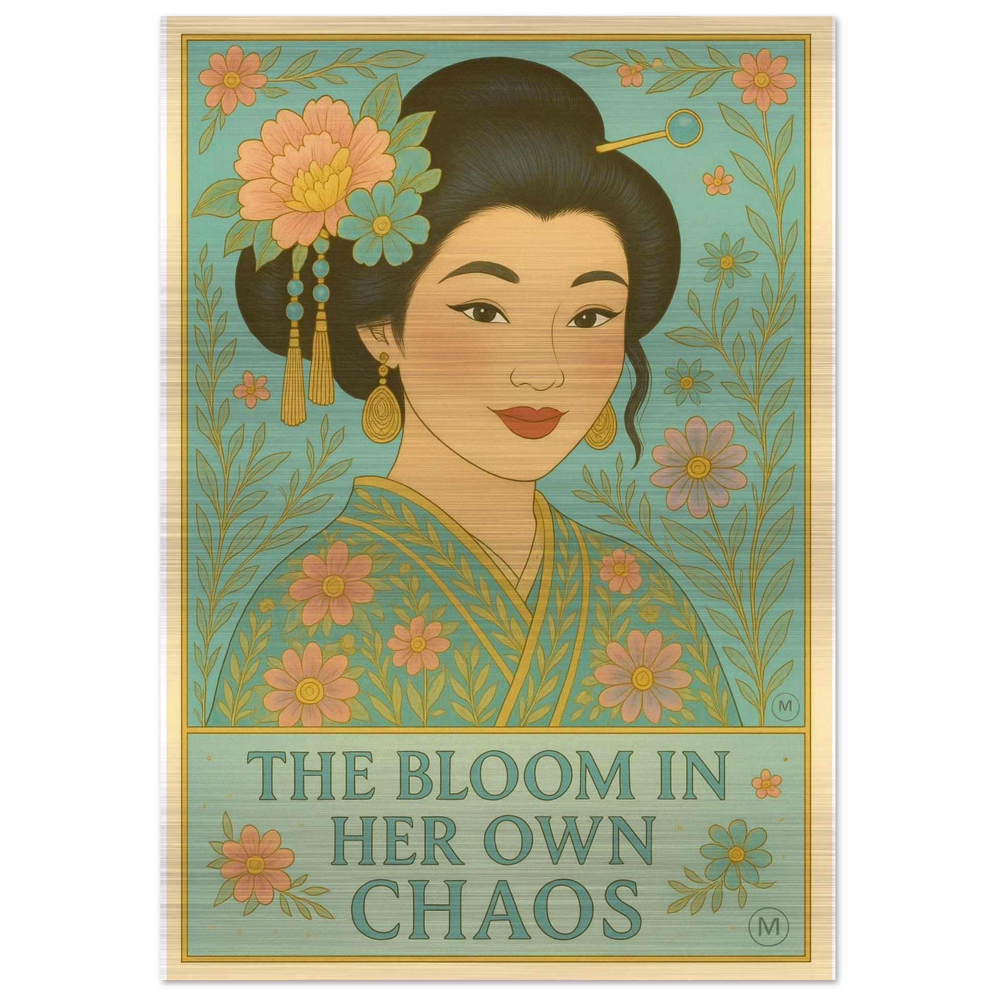 Colorful pastel and gold metallic Geisha portrait with floral kimono, featuring the text “The Bloom in Her Own Chaos,” printed on brushed aluminum