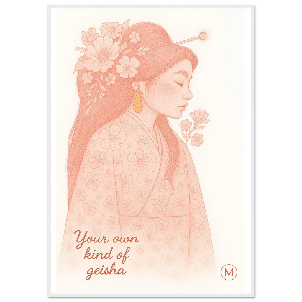 white framed poster of a pink geisha with qoute your own kind of geisha by match wall art